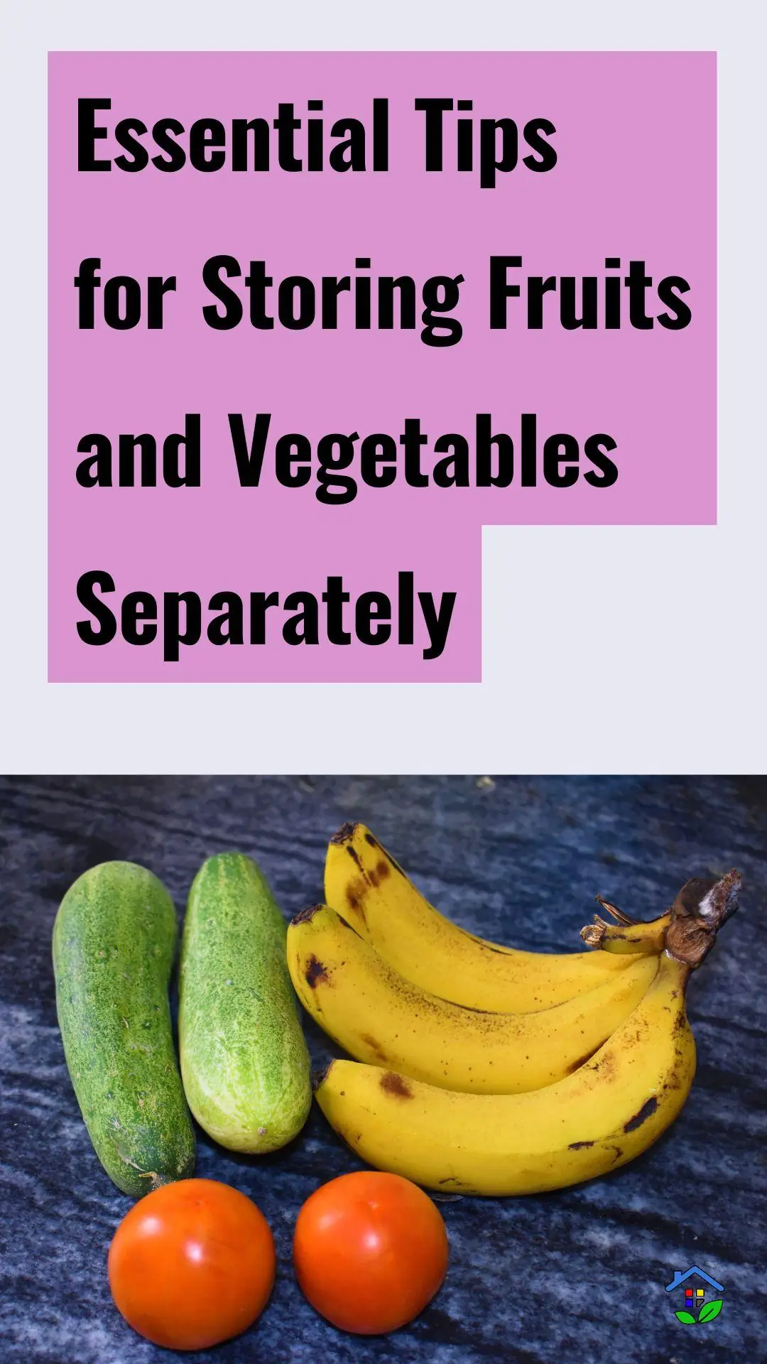 Essential tips for storing fruits and vegetables separately data-pin-id=938648747337051432