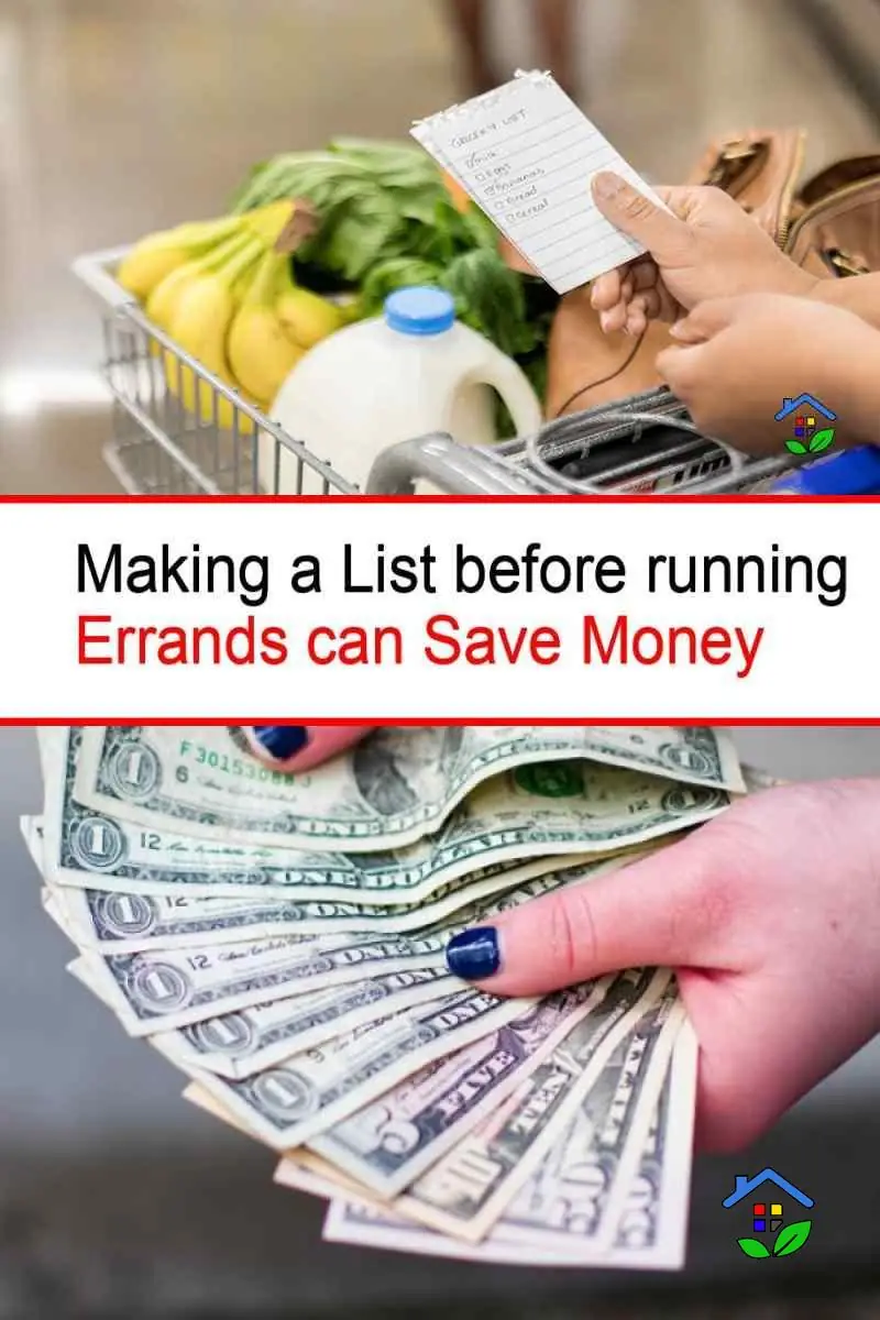 Creating a checklist prior to running errands can result in cost savings