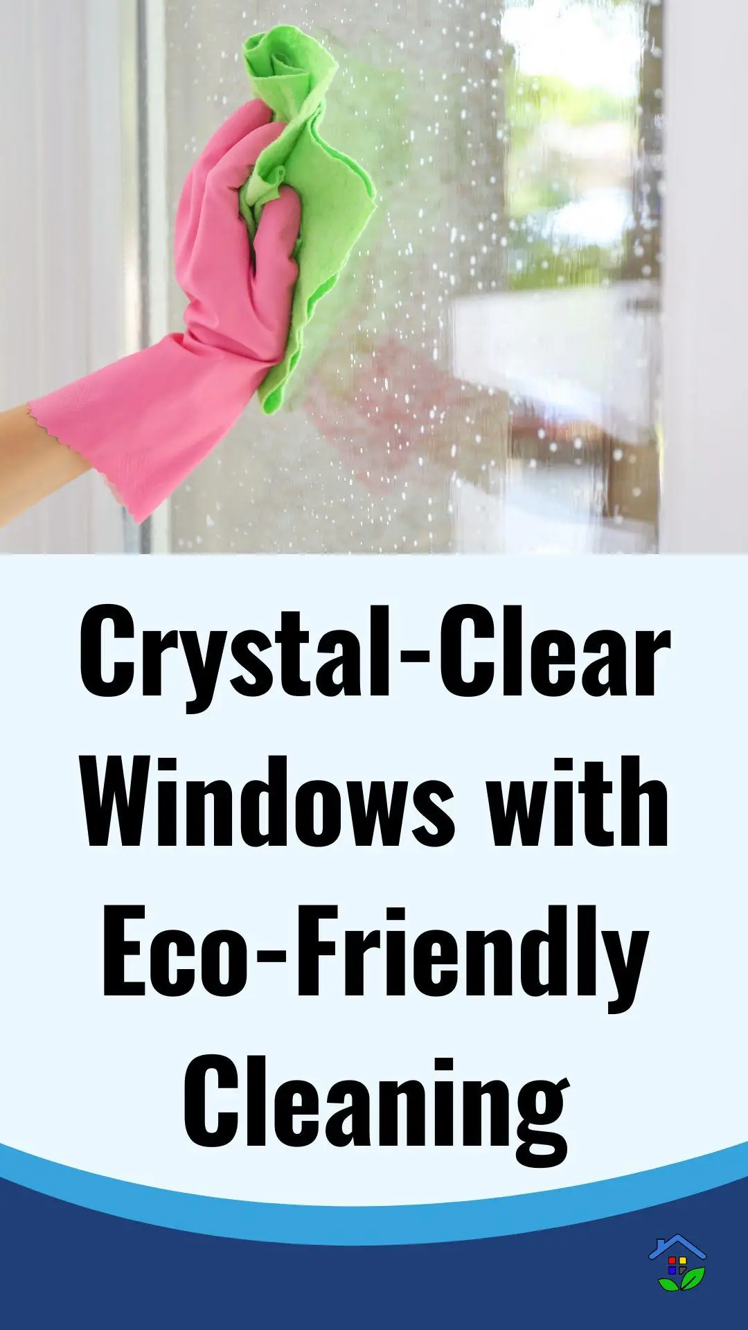 Effective Natural Solution for Streak-Free Windows